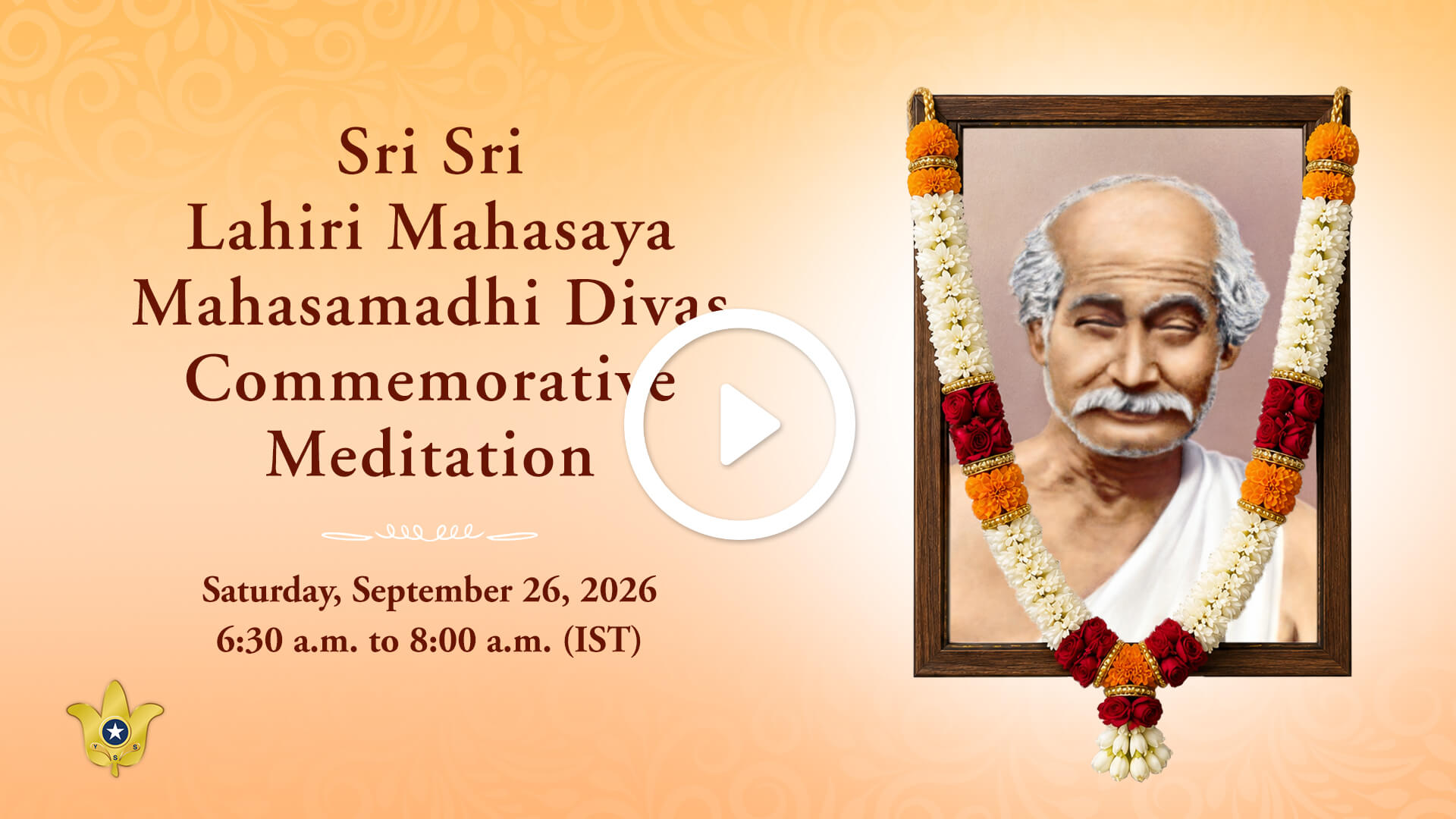 YSS ODK Lahiri Mahasaya Mahasamadhi Divas Commemorative Meditation — September 26, 2026